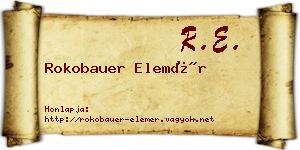 Rokobauer Elemér névjegykártya